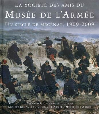 Couverture du livre « La Société des amis du musée de l'armée » de  aux éditions Giovanangeli Artilleur