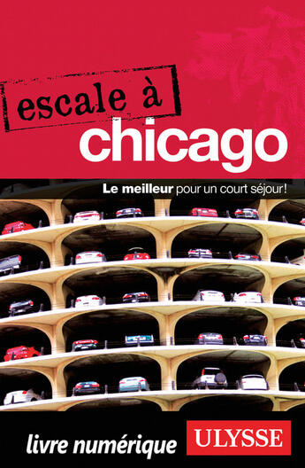 Couverture du livre « Escale à Chicago » de  aux éditions Ulysse