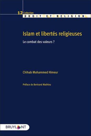 Couverture du livre « Islam et libertés religieuses » de Chihab Mohammed Himeur aux éditions Bruylant