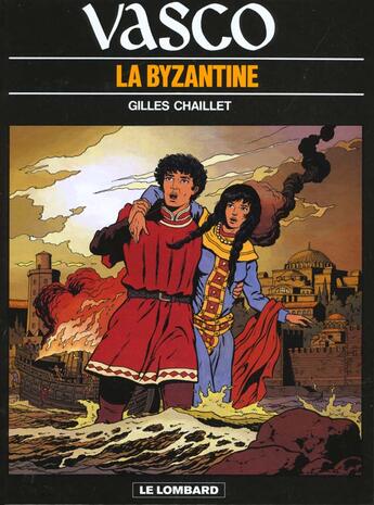 Couverture du livre « Vasco T.3 ; la byzantine » de Gilles Chaillet aux éditions Lombard