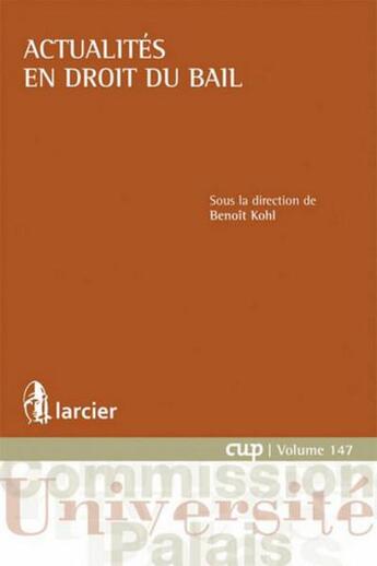 Couverture du livre « Actualités en droit du bail » de  aux éditions Larcier