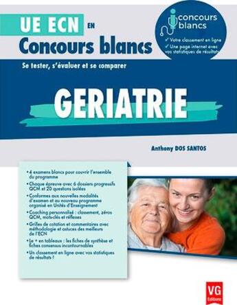 Couverture du livre « Ue ecn concours blancs geriatrie » de Dos Santos A. aux éditions Vernazobres Grego