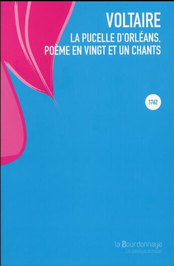 Couverture du livre « La pucelle d'Orléans, poème en vingt et un chants » de Voltaire aux éditions La Bourdonnaye