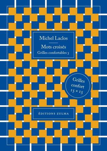 Couverture du livre « Mots croisés » de Michel Laclos aux éditions Zulma