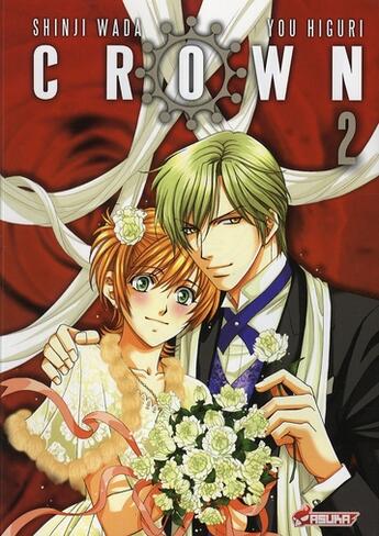 Couverture du livre « Crown Tome 2 » de Wada Shinji et Higuri You aux éditions Asuka