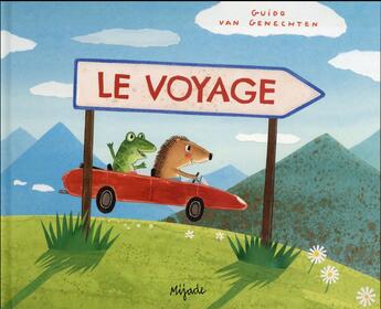 Couverture du livre « Le voyage » de Guido Van Genecten aux éditions Mijade