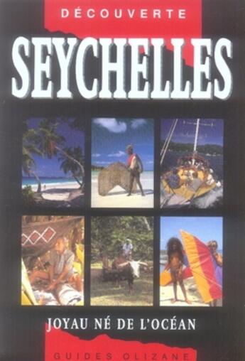 Couverture du livre « Seychelles : joyau né de l'océan » de Carpin/Turcotte aux éditions Olizane