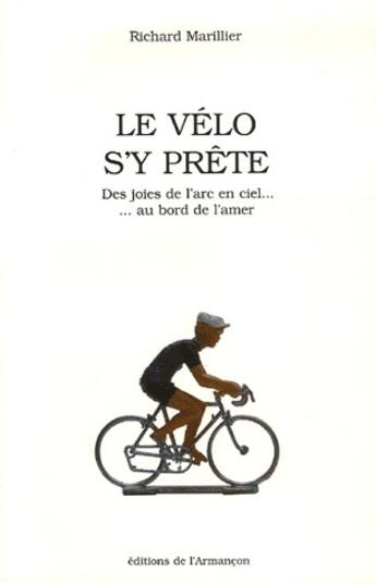 Couverture du livre « Le Velo S'Y Prete » de Marillier aux éditions Armancon