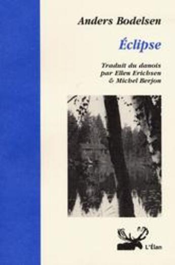 Couverture du livre « Éclipse » de Anders Bodelsen aux éditions Elan