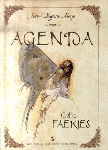 Couverture du livre « Agenda celtic fairies » de Monge-J.B aux éditions Au Bord Des Continents
