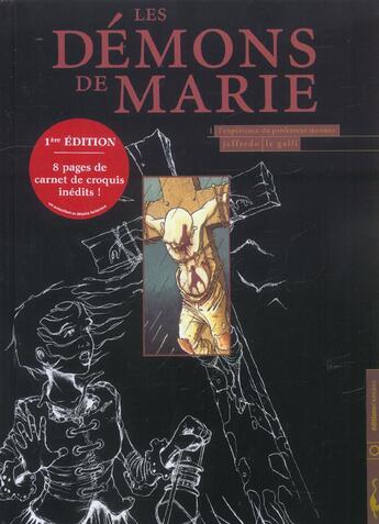 Couverture du livre « Les démons de Marie t.1; l'expérience du professeur Mesmer » de Marie Jaffredo et Michaël Le Galli aux éditions Carabas