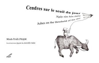 Couverture du livre « Cendres sur le seuil du jour » de Minh-Triet Pham aux éditions Pippa