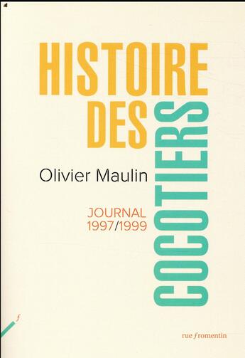 Couverture du livre « Histoire des cocotiers » de Olivier Maulin aux éditions Rue Fromentin