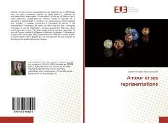 Couverture du livre « Amour et ses représentations » de Jeannette Daccache aux éditions Editions Universitaires Europeennes