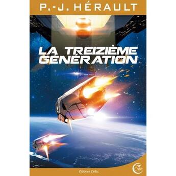 Couverture du livre « La treizième génération » de Paul-Jean Herault aux éditions Critic