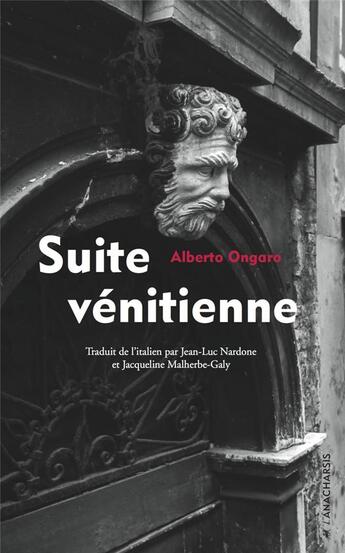 Couverture du livre « Suite venitienne » de Alberto Ongaro aux éditions Anacharsis