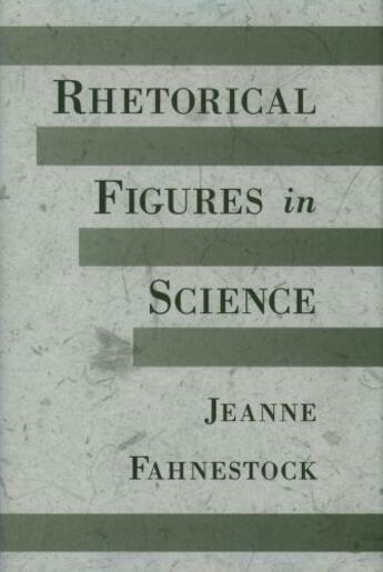 Couverture du livre « Rhetorical Figures in Science » de Fahnestock Jeanne aux éditions Oxford University Press Usa