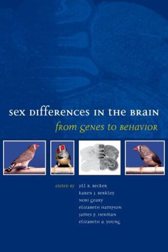 Couverture du livre « Sex Differences in the Brain: From Genes to Behavior » de Jill B Becker aux éditions Oxford University Press Usa