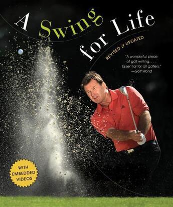 Couverture du livre « A Swing for Life: Revised and Updated » de Faldo Nick aux éditions Atria Books