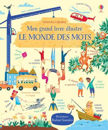 Couverture du livre « Mon grand livre illustré ; le monde des mots » de Rosie Hore et Rachael Saunders aux éditions Usborne