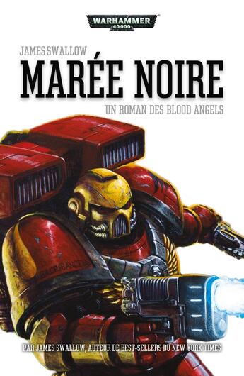 Couverture du livre « Warhammer 40.000 : marée noire » de James Swallow aux éditions Black Library