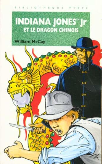 Couverture du livre « Indiana jones jr contre le dragon chinois » de Fox J aux éditions Le Livre De Poche Jeunesse