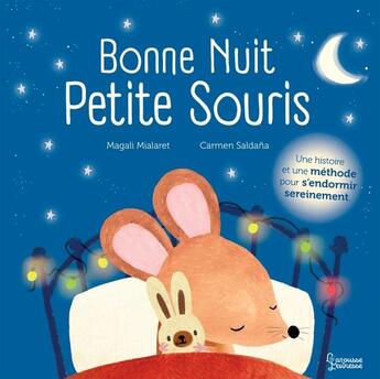 Couverture du livre « Bonne nuit Petite Souris » de Magali Mialaret et Carmen Saldana aux éditions Larousse