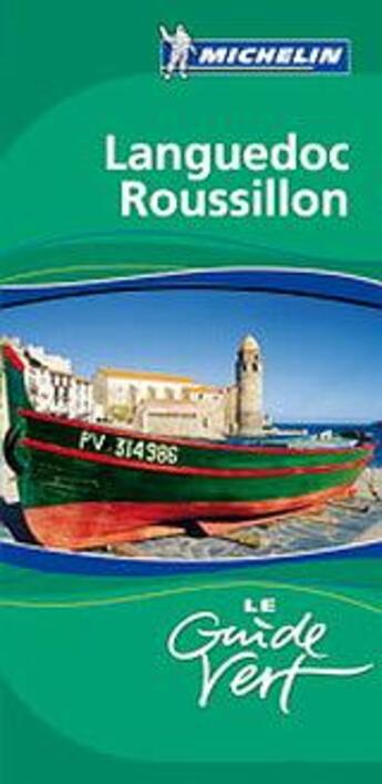 Couverture du livre « Le guide vert T.13 ; LANGUEDOC ROUSSILLON » de Collectif Michelin aux éditions Michelin