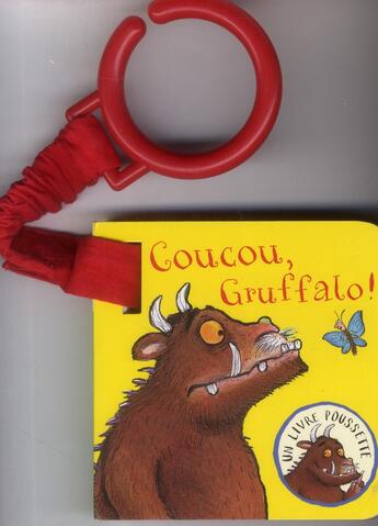 Couverture du livre « Coucou, Gruffalo! un livre poussette » de Julia Donaldson aux éditions Gallimard-jeunesse