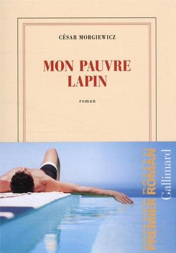 Couverture du livre « Mon pauvre lapin » de Cesar Morgiewicz aux éditions Gallimard