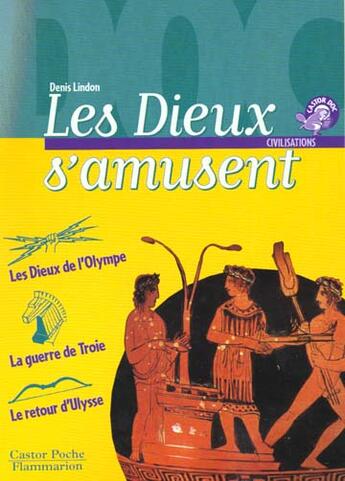 Couverture du livre « Dieux s'amusent (les) » de Denis Lindon aux éditions Pere Castor