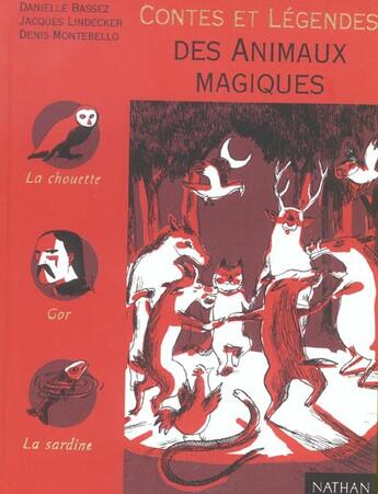 Couverture du livre « Contes Et Legendes » de Denis Montebello et Jacques Lindecker et Danielle Bassez aux éditions Nathan