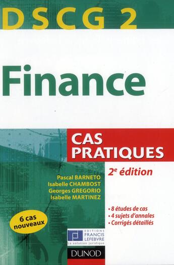 Couverture du livre « DSCG 2 ; finance ; cas pratiques (2e édition) » de Pascal Barneto aux éditions Dunod