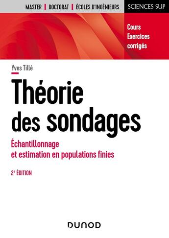 Couverture du livre « Théorie des sondages ; échantillonnage et estimation en populations finies (2e édition) » de Yves Tille aux éditions Dunod