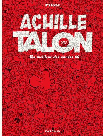 Couverture du livre « Achille Talon Tome 0. : le meilleur des années 60 » de Greg aux éditions Dargaud