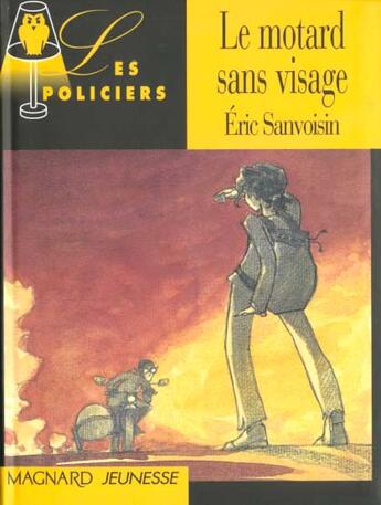 Couverture du livre « Un Motard Sans Visage » de Eric Sanvoisin aux éditions Magnard