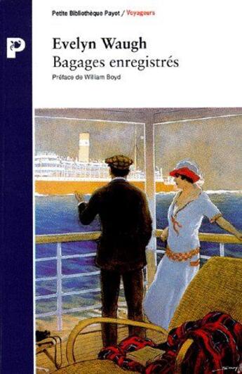 Couverture du livre « Bagages enregistrés » de Evelyn Waugh aux éditions Payot