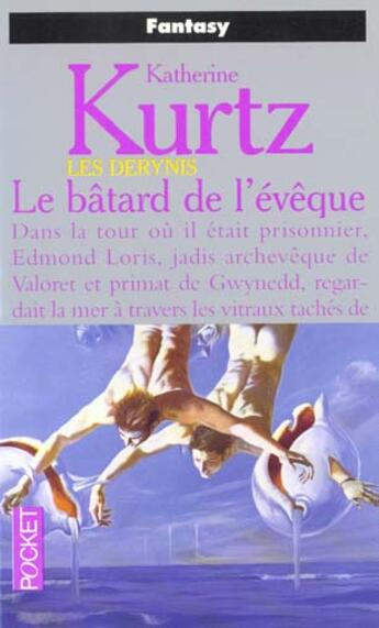 Couverture du livre « Derynis T.7 Le Batard De L'Eveque » de Katherine Kurtz aux éditions Pocket