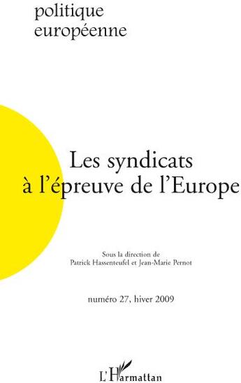 Couverture du livre « Les syndicats à l'épreuve de l'Europe » de  aux éditions L'harmattan