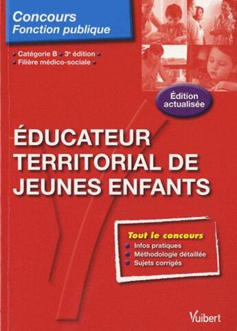 Couverture du livre « Éducateur territorial de jeunes enfants ; catégorie B (3e édition) » de Luc Deslandes aux éditions Vuibert