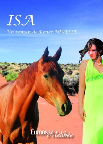 Couverture du livre « Isa » de Renee Nivelle aux éditions Melibee