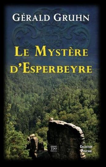 Couverture du livre « Le mystère d'Esperbeyre » de Gerald Gruhn aux éditions T.d.o