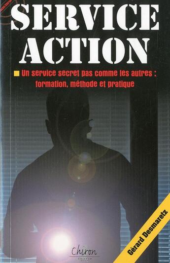 Couverture du livre « Service action » de Desmaretz Gerard aux éditions Chiron