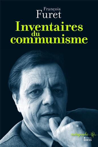 Couverture du livre « Inventaires du communisme » de François Furet aux éditions Ehess