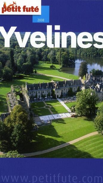 Couverture du livre « Yvelines (édition 2008) » de Collectif Petit Fute aux éditions Le Petit Fute