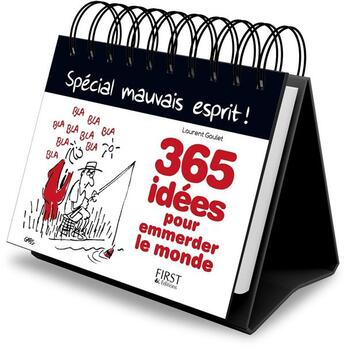 Couverture du livre « 365 idées pour emmerder le monde » de Laurent Gaulet aux éditions First