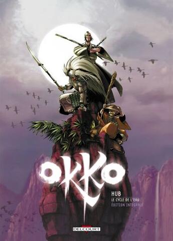 Couverture du livre « Okko : Intégrale vol.1 : Tomes 1 et 2 : le cycle de l'eau » de Hub aux éditions Delcourt