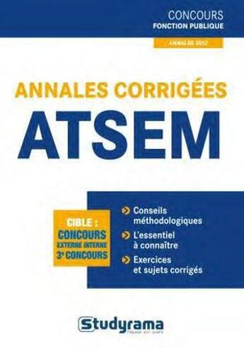 Couverture du livre « Annales corrigées ATSEM (2e édition) » de Berengere Masson aux éditions Studyrama