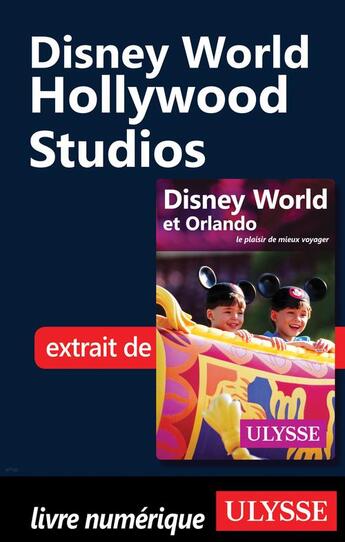 Couverture du livre « Disney World - Hollywood Studios » de  aux éditions Ulysse