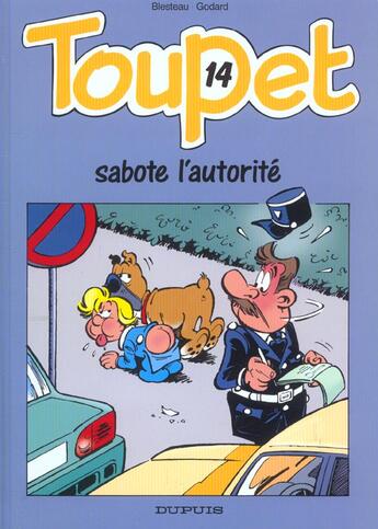 Couverture du livre « TOUPET SABOTE L'AUTORITE » de Blesteau/Godard aux éditions Dupuis